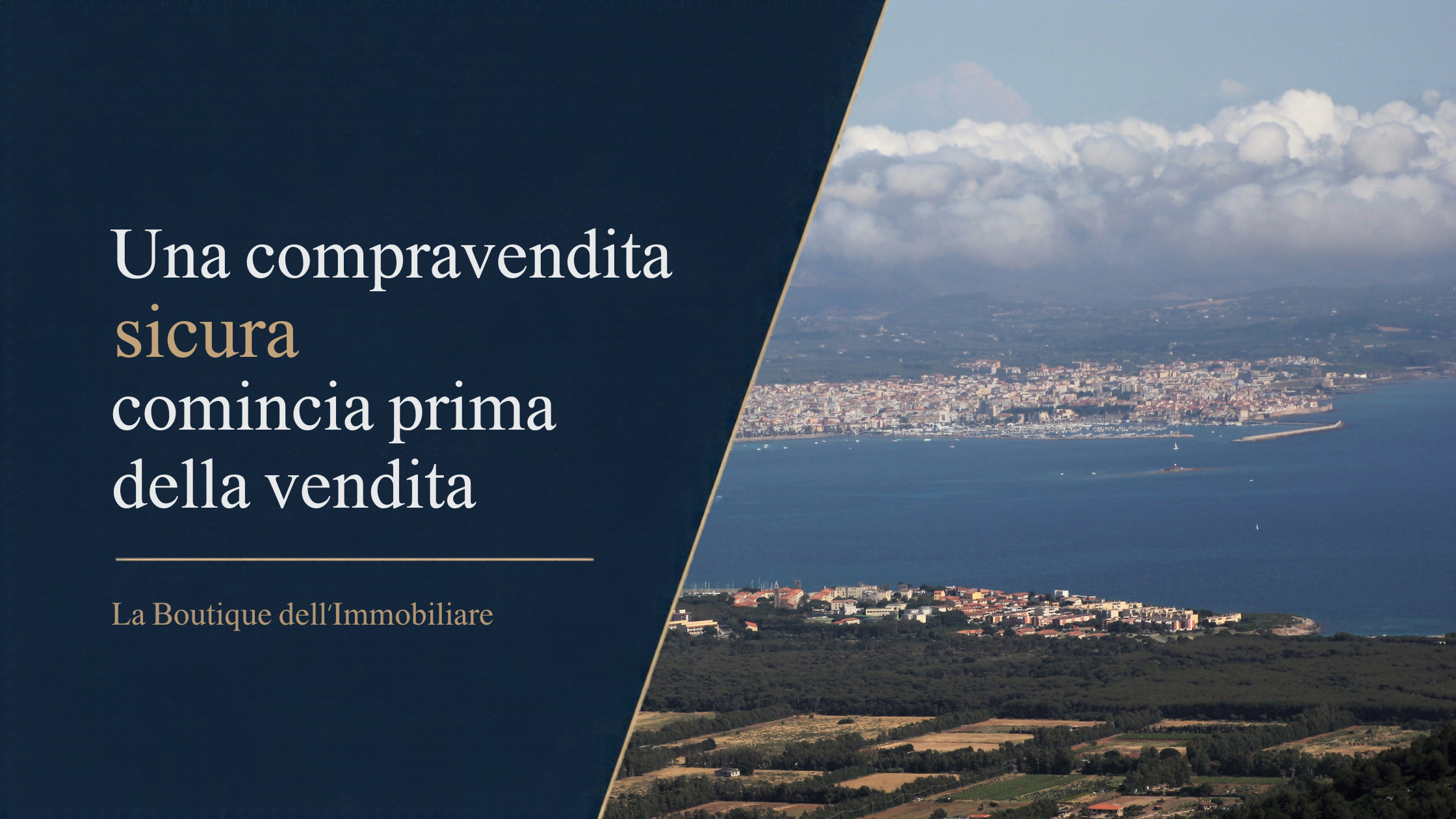 Panorama reale di Alghero: Una compravendita sicura comincia prima della vendita