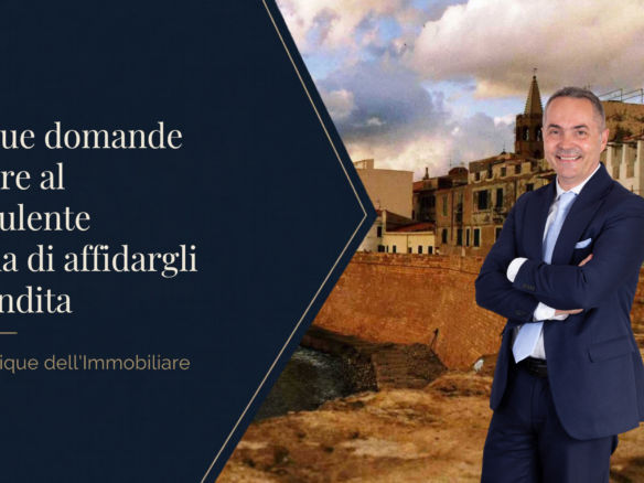 Cinque domande da fare al consulente prima di affidargli la vendita — ritratto originale di Antonello Alfonso su fotografia reale dei Bastioni di Alghero.